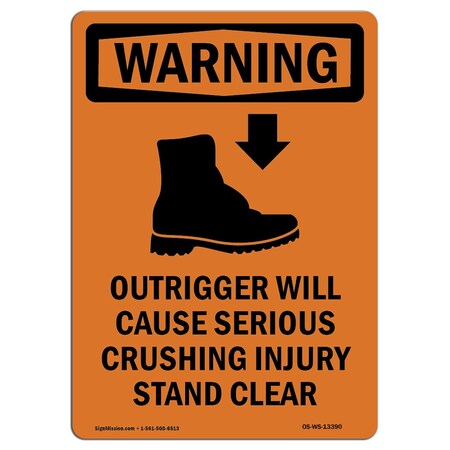 Signmission OSHA WARNING Sign, Outrigger Will Cause W/ Symbol, 18in X 12in Decal, 12" W, 18" L, Portrait OS-WS-D-1218-V-13390